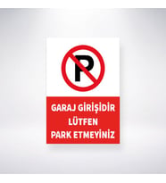 Grah Girişidir Lütfen Park Etmeyiniz 21x28 Arkası Sticker