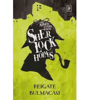 Sherlock Holmes - Reigate Bulmacası