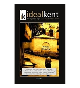 İdeal Kent - Kent Araştırmaları Dergisi Sayı: 3