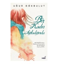 Bir Kadın Ağladığında