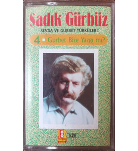 (Plak Değildir KASET tir) Sadık Gürbüz Gurbet Bize Yazgı mı? Kaset