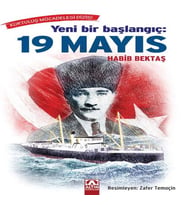 Yeni Bir Başlangıç - 19 Mayıs