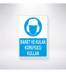 Baret ve Kulak Koruyucu Kullan 21x28 Arkası Yapışkanlı Levha