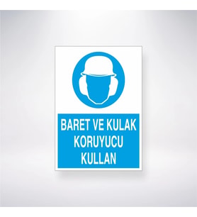 Baret ve Kulak Koruyucu Kullan 21x28 Arkası Yapışkanlı Levha