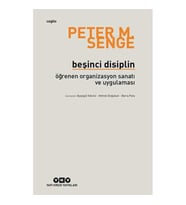 Beşinci Disiplin: Öğrenen Organizsayon Sanatı Ve Uygulaması (Krem)