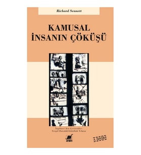 KAMUSAL İNSANIN ÇÖKÜŞÜ