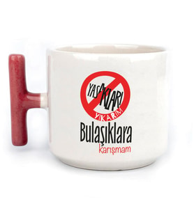 Yasakları Yıkarım Bulaşıklara Karışmam Baskılı Kırmızı Kulplu T Kupa