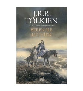 Beren İle Luthien J R R Tolkien İthaki Yayınları