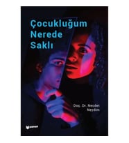 Çocukluğum Nerede Saklı