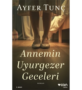 Annemin Uyurgezer Geceleri