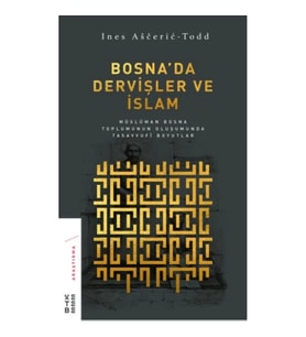 Bosna'da Dervişler ve İslam