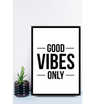 Good Vibes Only Temalı Çerçeve Görünümlü Mdf Tablo