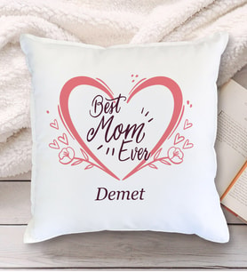 Best Mom Ever Yastık (Beyaz)
