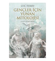Gençler İçin Yunan Mitolojisi