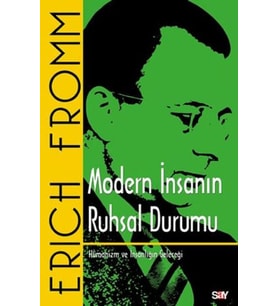Modern İnsanın Ruhsal Durumu Hümanizm ve İnsanlığın Geleceği