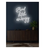 Bad bitch energy Yazılı Neon Tabela