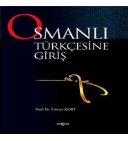 Osmanlı Türkçesine Giriş