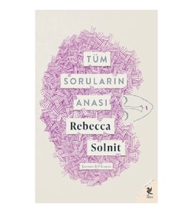 Tüm Soruların Anası