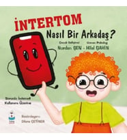 İntertom Nasıl Bir Arkadaş