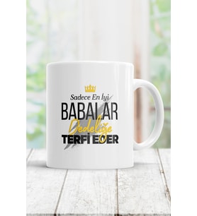 Sadece En Iyi Babalar Dedeliğe Terfi Eder Kupa Bardak