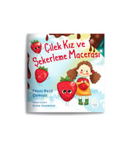 Feyza Betül Çankaya -  Çilek Kız ve Şekerleme (Krem)