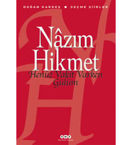 Henüz Vakit Varken Gülüm