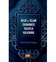 Bilgi ve İslam Ekonomisi Yoluyla Kalkınma