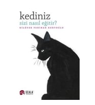 Kediniz Sizi Nasıl Eğitir? - Nilüfer Perihan Kurtoğlu