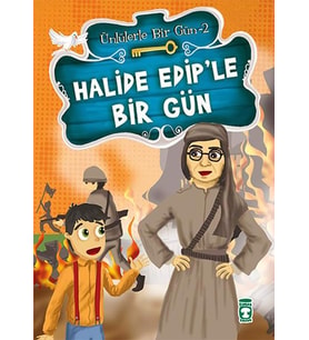 HALİDE EDİPLE BİR GÜN ( ÜNLÜLERLE BİR GÜN 2 ) - TİMAŞ ÇOCUK YAYINLARI (Karışık)