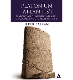 Platon'un Atlantisi / İlker Balkan / / 9786256664340