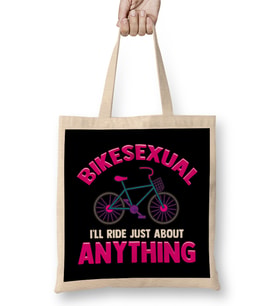 Bikesexual I'll Ride Just About Anything Biking Bez Çanta Uzun Saplı