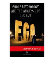 Group Psychology and The Analysis of The Ego