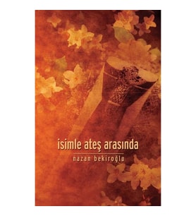 İsimle Ateş Arasında