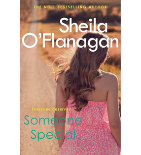 Someone Special: The #1 Bestseller! Friendship, Family And Love Will Collide …