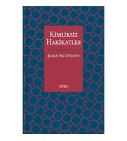 Kimliksiz Hakikatler