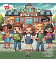 Çocuklarımızın Gözünden Atasözlerimiz