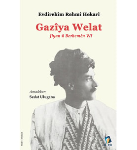 Gaziya Welat - Kürtçe Şiir - Evdirehîm Rehmî Hekarî (Krem)