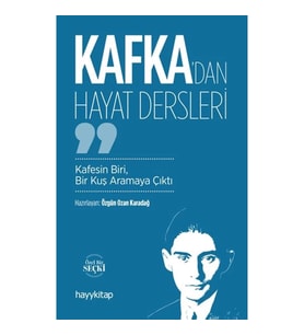 Kafka’dan Hayat Dersleri