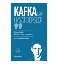 Kafka’dan Hayat Dersleri