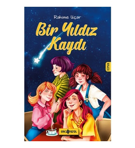 Bir Yıldız Kaydı - Rahime Uçar - Genç Hayat Yayınları