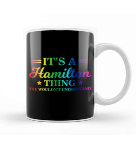 It s a Hamilton Thing You Wouldn t Understand Kupa Bardak Porselen