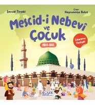 Mescid-i Nebevî ve Çocuk (Çıkartma Hediyeli)