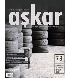 Aşkar Dergi 79.Sayı Temmuz-Ağustos-Eylül 2026