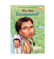 Who Was Sacagawea? Grosset and Dunlap