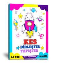 Kes Birleştir YAPIŞTIR Etkinlik Kitabı (2-7 Yaş İçin)