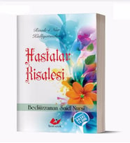 Risale-i Nur Külliyatından Hastalar Risalesi