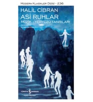 Asi Ruhlar – Müzik – Yeryüzü Tanrıları - Modern Klasikler Dizisi