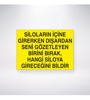 Siloların İçine Girerken Dışardan Seni Gözetleyen Birini Bırak, Hangi Silolaya Gireceğini Bildir 21x35 Arkası Yapışkanlı Levha