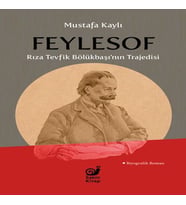 Feylesof Rıza Tevfik Bölükbaşı’nın Trajedisi