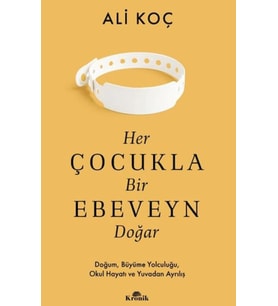 Her Çocukla Bir Ebeveyn Doğar